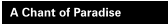 A Chant of Paradise